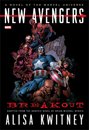 New Avengers Breakout by Alisa Kwitney