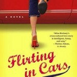 Flirting In Cars by Alisa Kwitney
